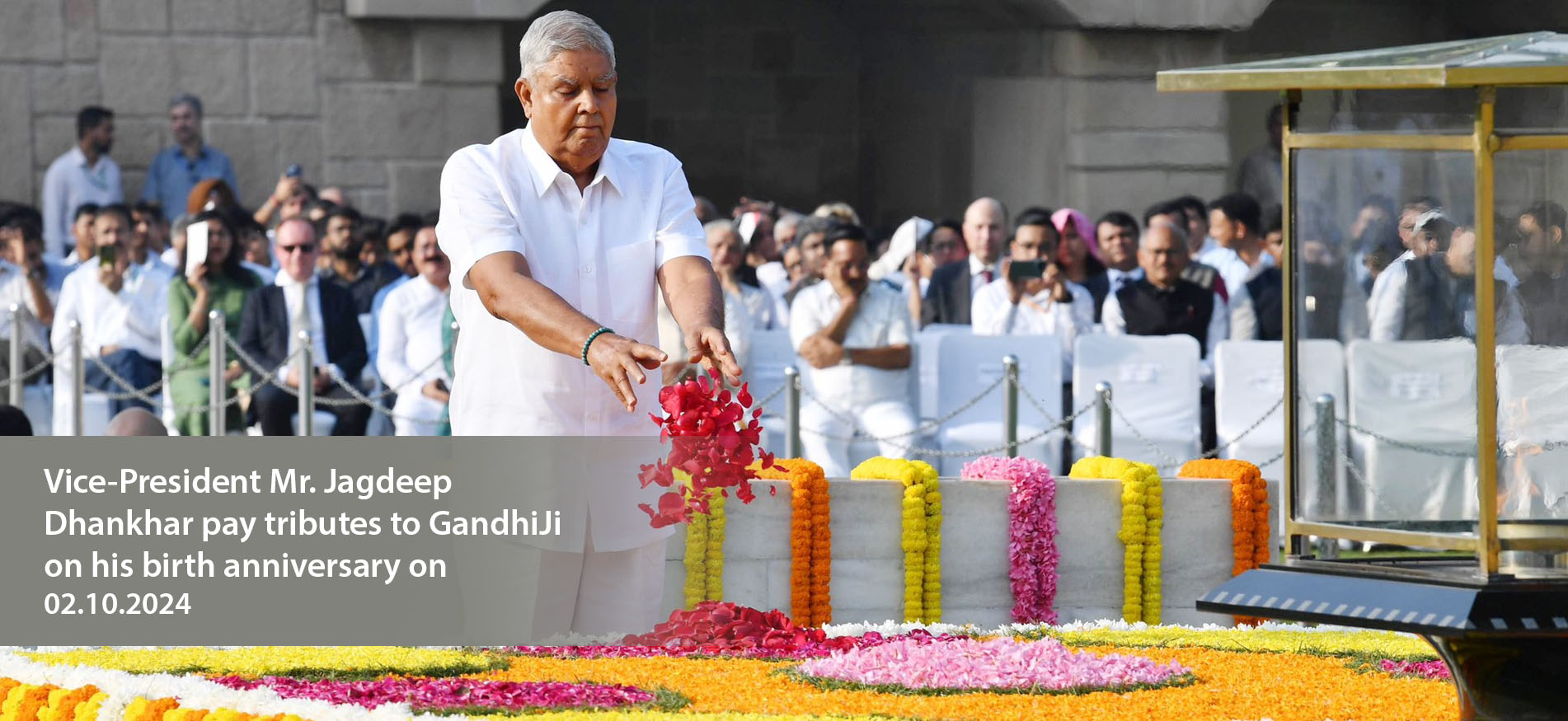 Vice-President Mr. Jagdeep Dhankhar pay tributes to GandhiJi on his birth anniversary on 02.10.2024